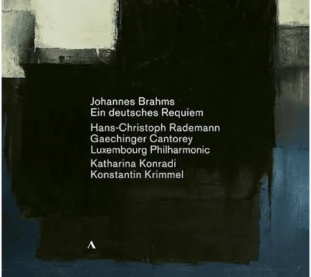 Brahms: Ein Deutsches Requiem