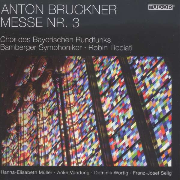 Anton Bruckner - Messe Nr. 3