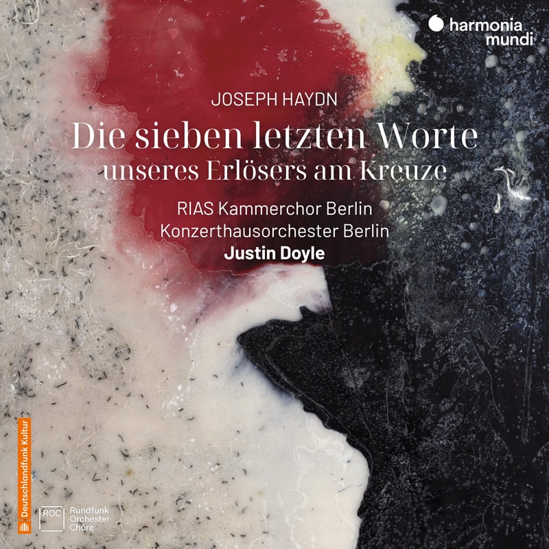 JOSEPH HAYDN (1732-1809), Die sieben letzten Worte unseres Erlösers am Kreuze